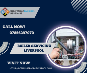 Boiler Servicing in Liverpool